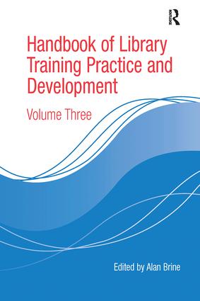 Handbook of Library Training Practice and Development