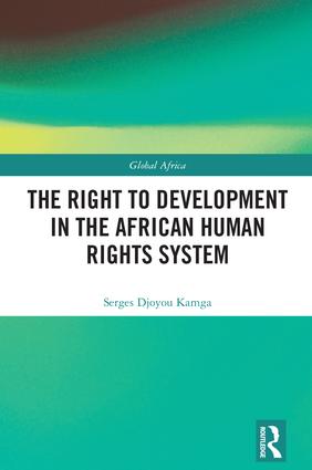 Right to Development in the African Human Rights System
