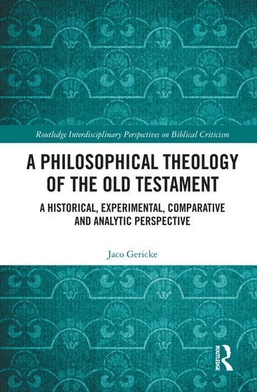 Philosophical Theology of the Old Testament