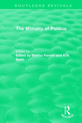 Routledge Revivals: The Morality of Politics (1972)