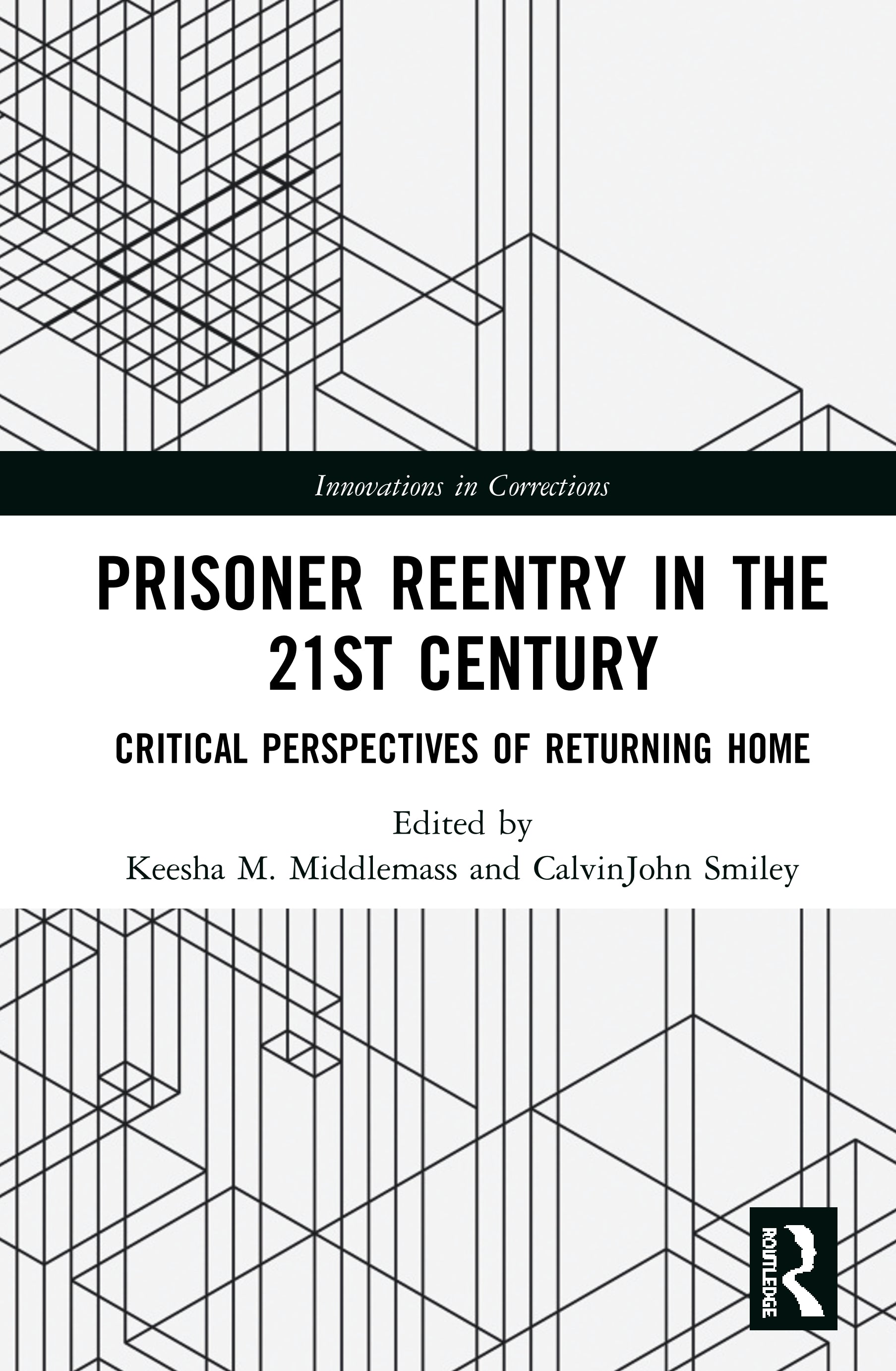 Prisoner Reentry in the 21st Century