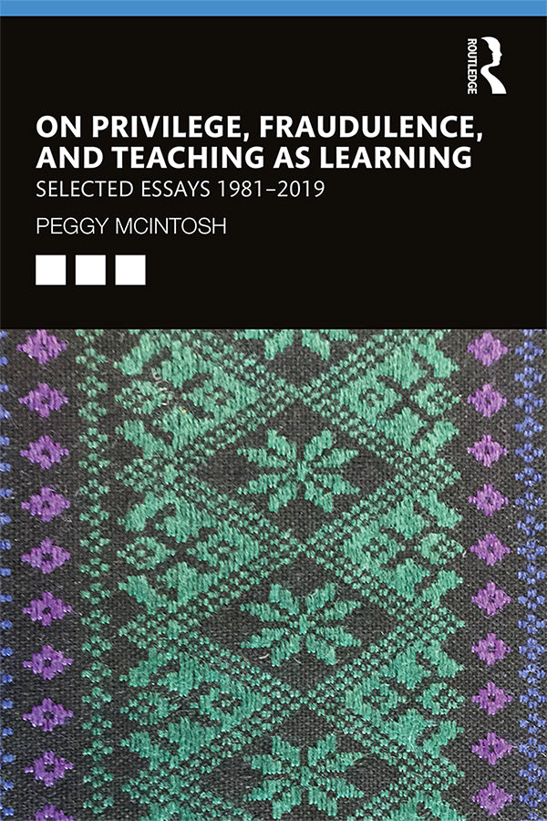 On Privilege, Fraudulence, and Teaching As Learning