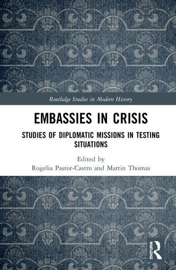 Embassies in Crisis