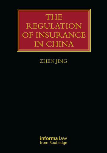 Regulation of Insurance in China - Hardback