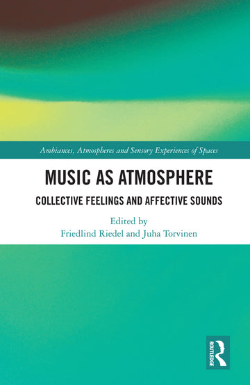 Music as Atmosphere
