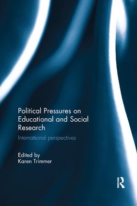 Political Pressures on Educational and Social Research