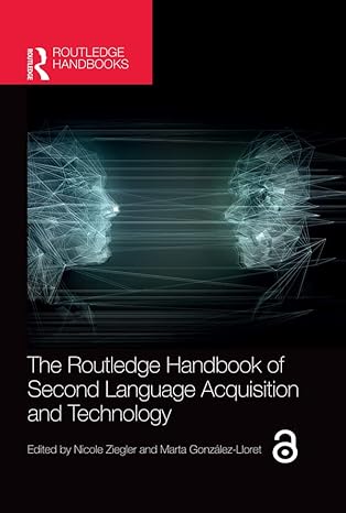 Routledge Handbook of Second Language Acquisition and Technology
