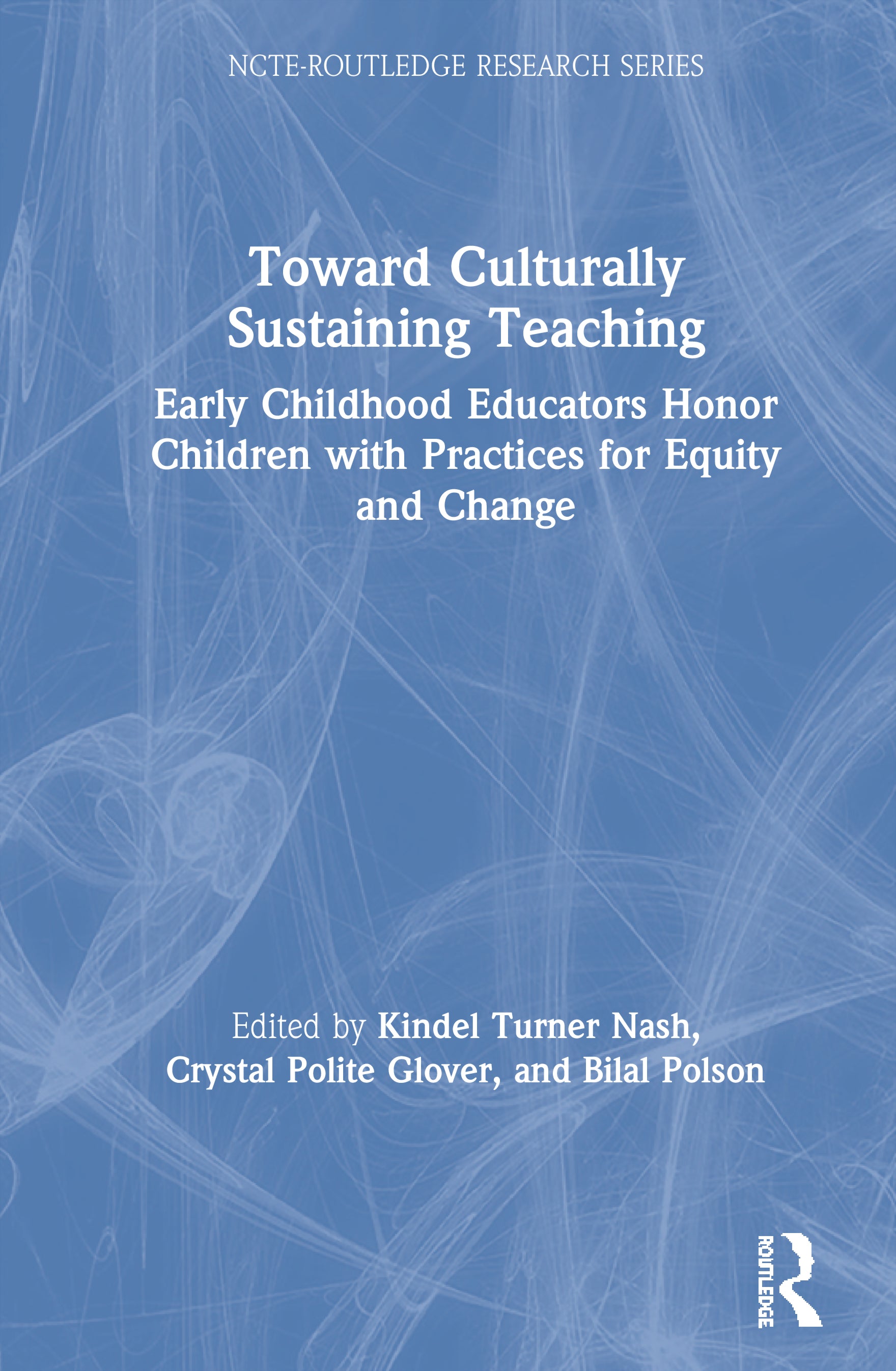 Toward Culturally Sustaining Teaching