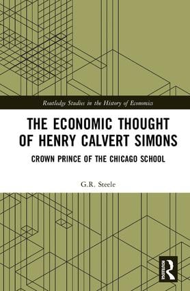 Economic Thought of Henry Calvert Simons