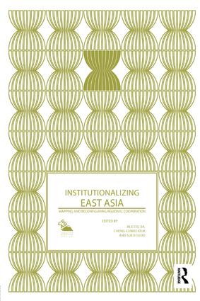 Institutionalizing East Asia