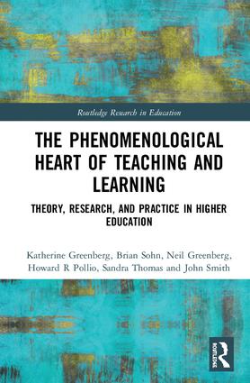 Phenomenological Heart of Teaching and Learning