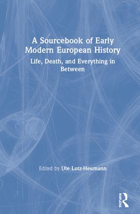 Sourcebook of Early Modern European History