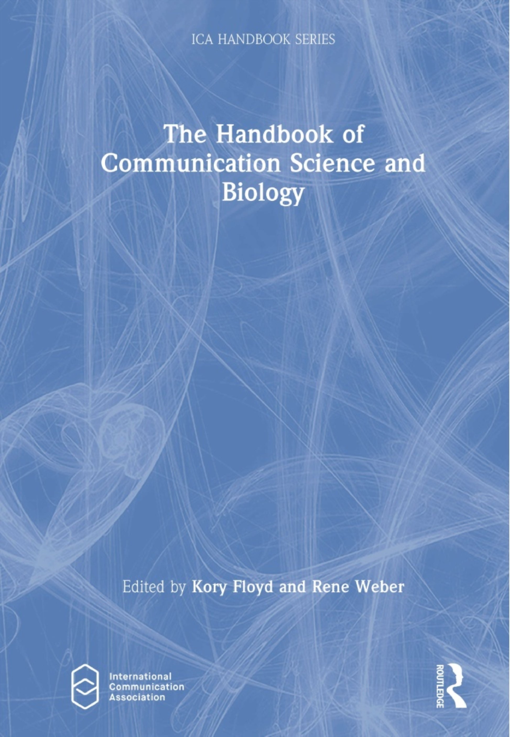 Handbook of Communication Science and Biology