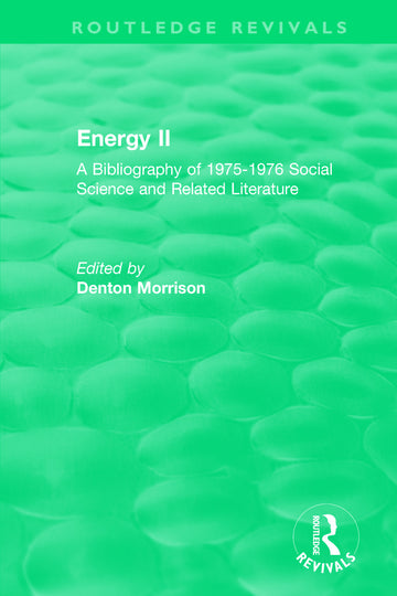 Routledge Revivals: Energy II (1977)