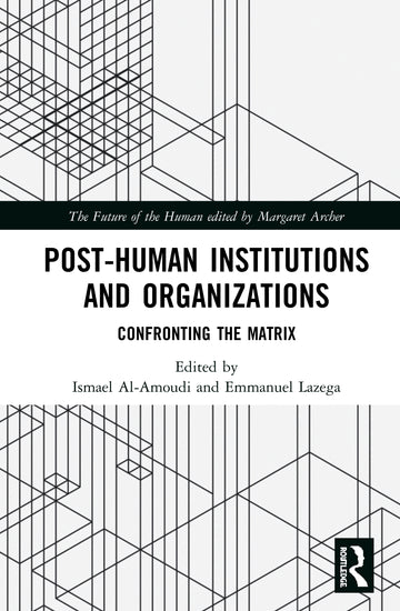 Post-Human Institutions and Organizations