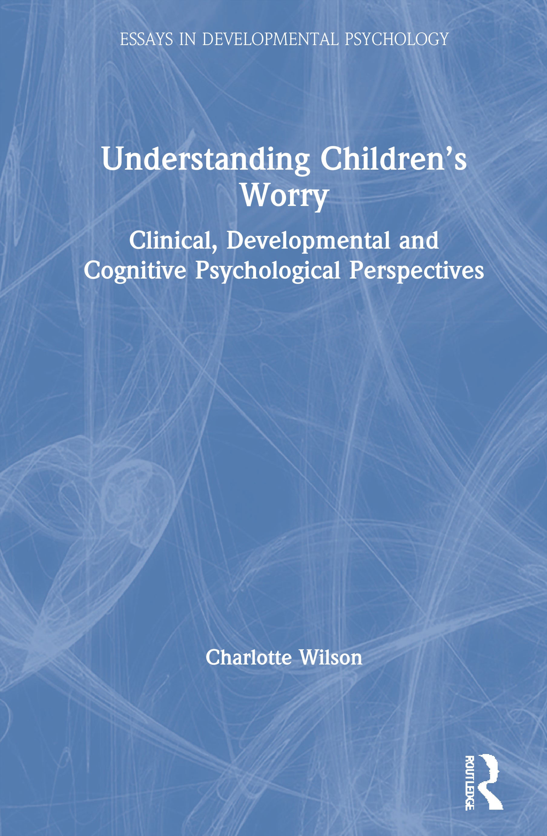 Understanding Children’s Worry
