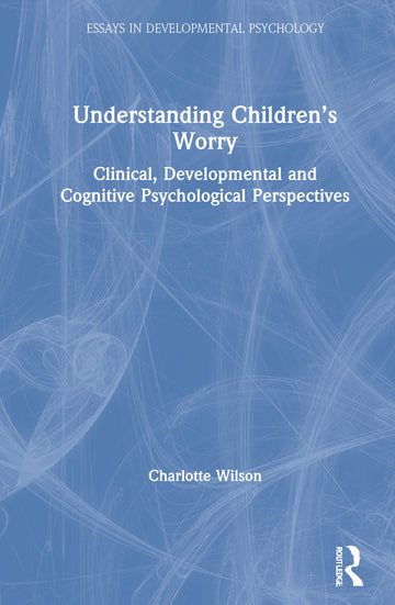 Understanding Children’s Worry