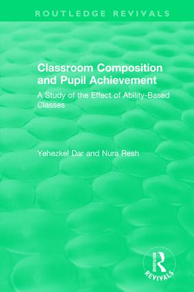Classroom Composition and Pupil Achievement (1986)