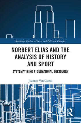 Norbert Elias and the Analysis of History and Sport