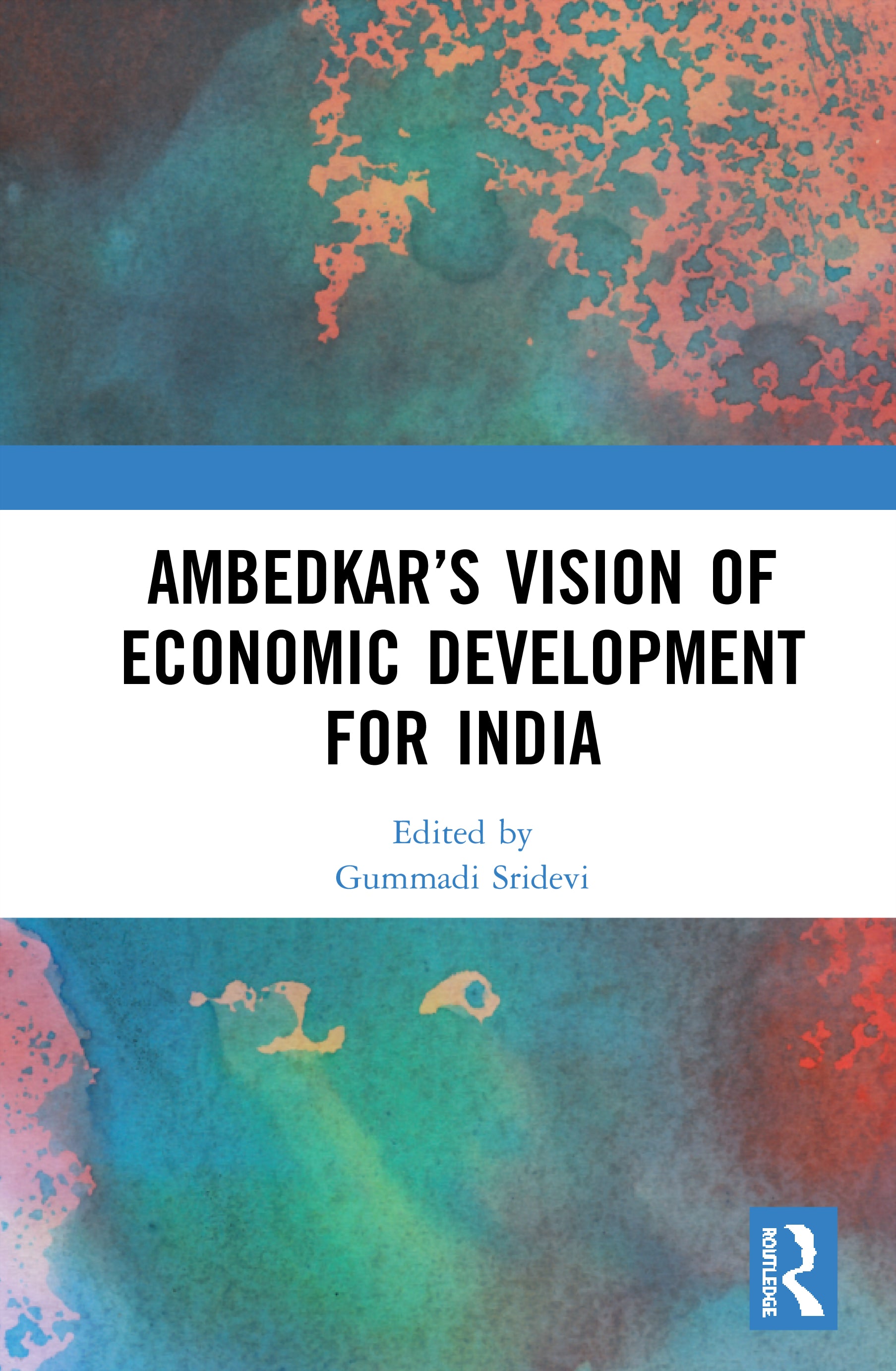 Ambedkar’s Vision of Economic Development for India