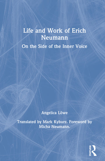 Life and Work of Erich Neumann