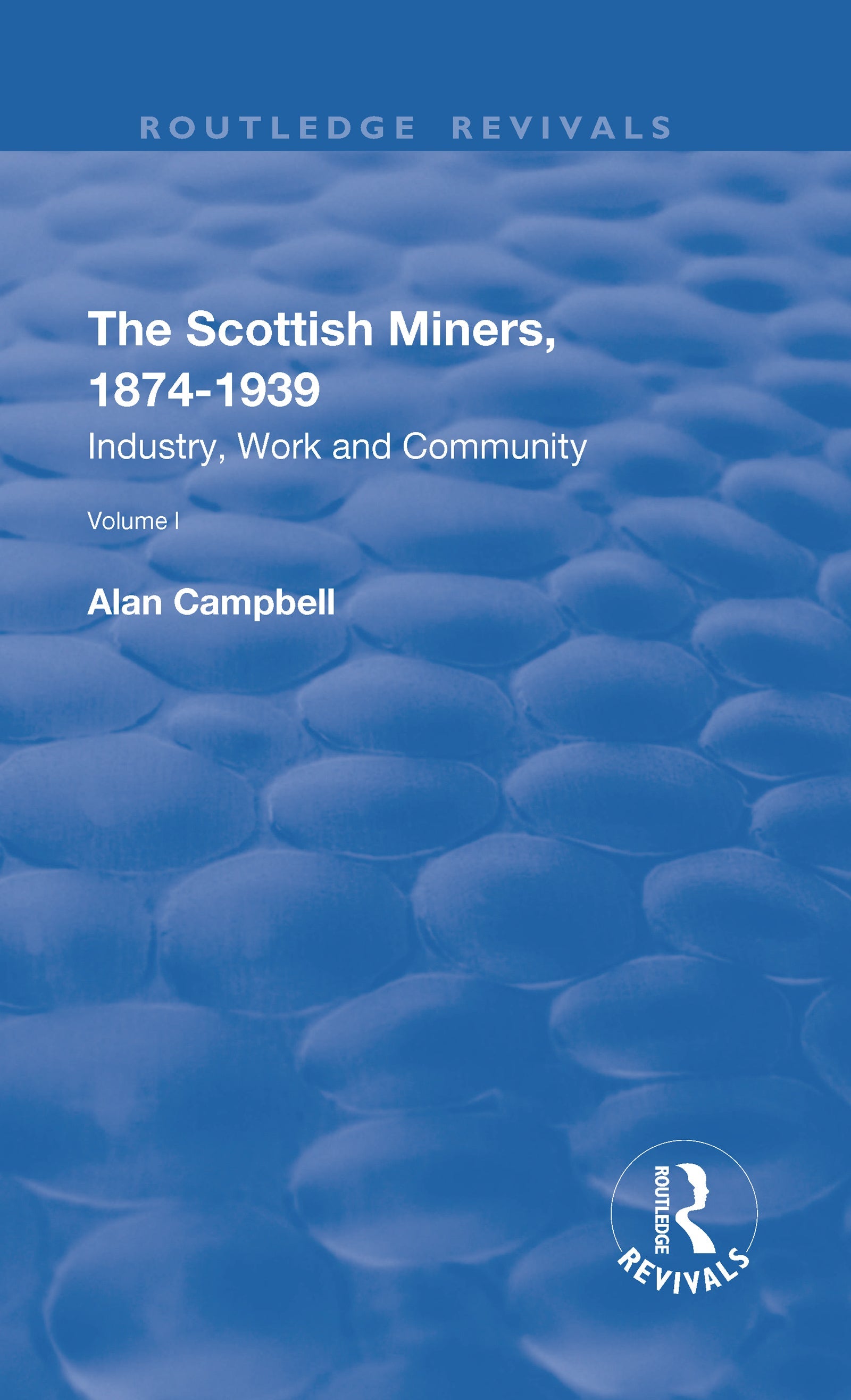 Scottish Miners, 1874–1939