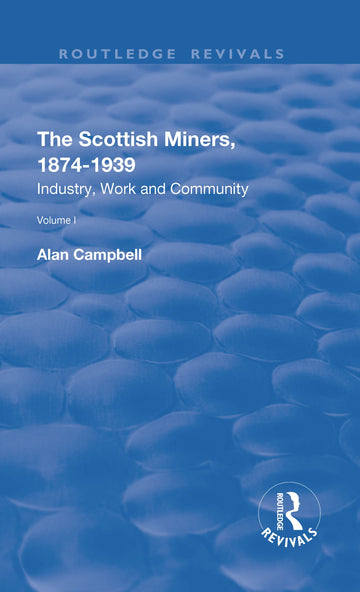 Scottish Miners, 1874–1939