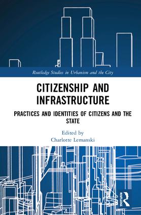 Citizenship and Infrastructure