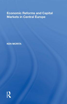 Economic Reforms and Capital Markets in Central Europe