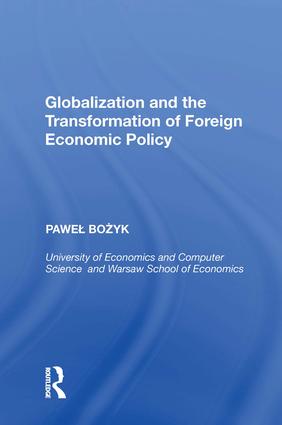 Globalization and the Transformation of Foreign Economic Policy