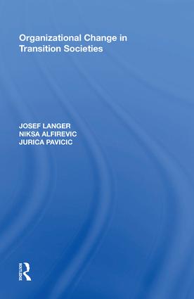 Organizational Change in Transition Societies