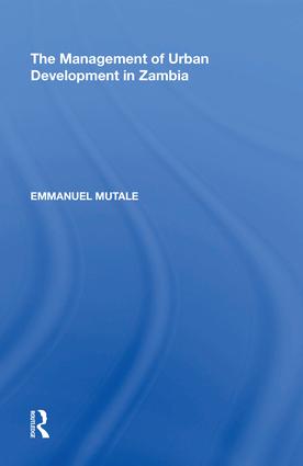 Management of Urban Development in Zambia