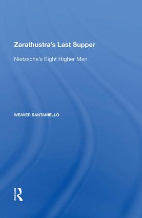 Zarathustra's Last Supper