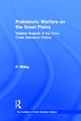 Prehistoric Warfare on the Great Plains
