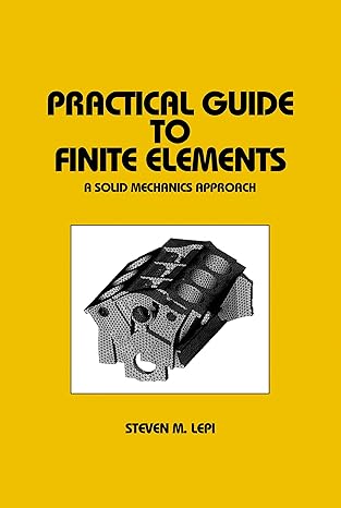 Practical Guide to Finite Elements - Hardback
