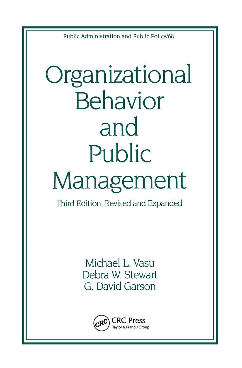Organizational Behavior and Public Management, Revised and Expanded