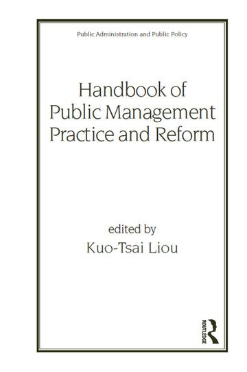 Handbook of Public Management Practice and Reform
