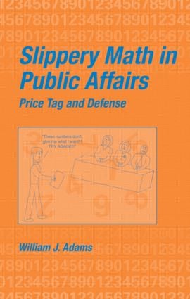 Slippery Math In Public Affairs