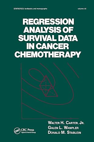 Regression Analysis of Survival Data in Cancer Chemotherapy - Hardback