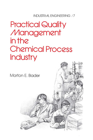 Practical Quality Management in the Chemical Process Industry - Hardback