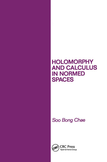Holomorphy and Calculus in Normed SPates