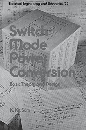 Switch Mode Power Conversion - Hardback