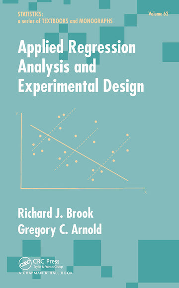 Applied Regression Analysis and Experimental Design