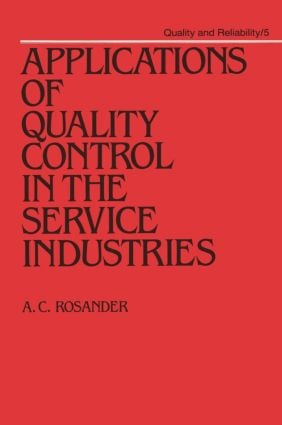 Applications of Quality Control in the Service Industries
