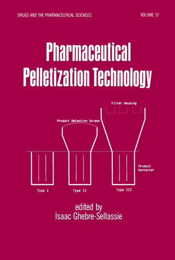 Pharmaceutical Pelletization Technology