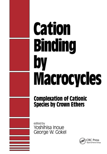 Cation Binding by Macrocycles