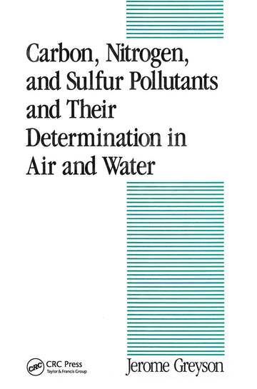 Carbon, Nitrogen, and Sulfur Pollutants and Their Determination in Air and Water