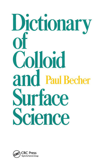 Dictionary of Colloid and Surface Science