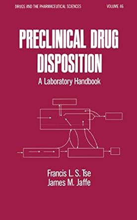 Preclinical Drug Disposition - Hardback