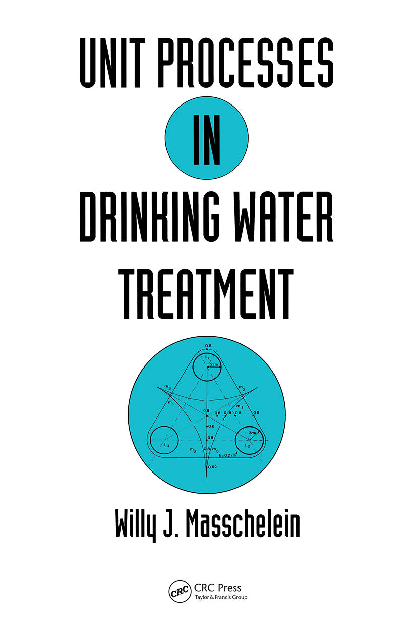 Unit Processes in Drinking Water Treatment